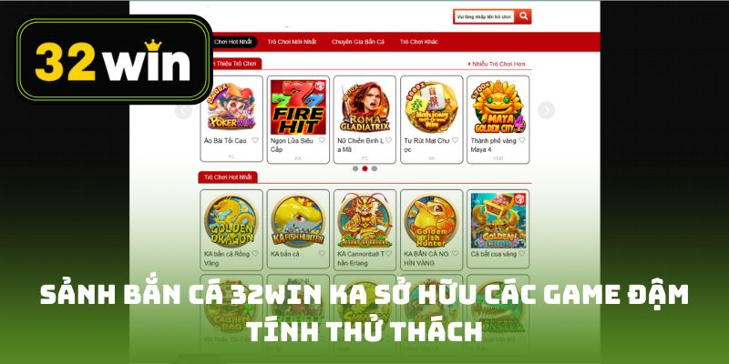 Các Đặc Điểm Nổi Bật Của Bắn Cá 32win
