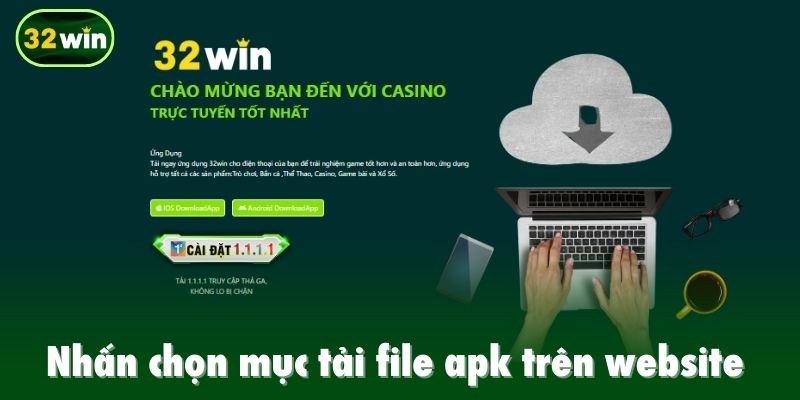 Hướng Dẫn Tải Và Cài Đặt Ứng Dụng 32win