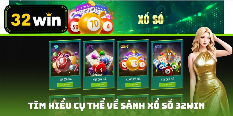 Xổ Số Tại 32win